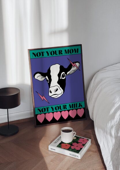 Not Your Mom Not Your Milk - Image 2