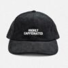 "Highly Caffeinated" Courdroy Cap